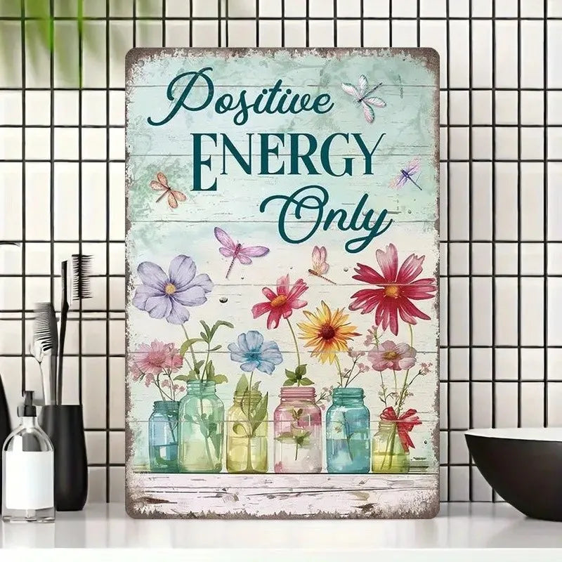 Vintage Positive Energy Only Signs